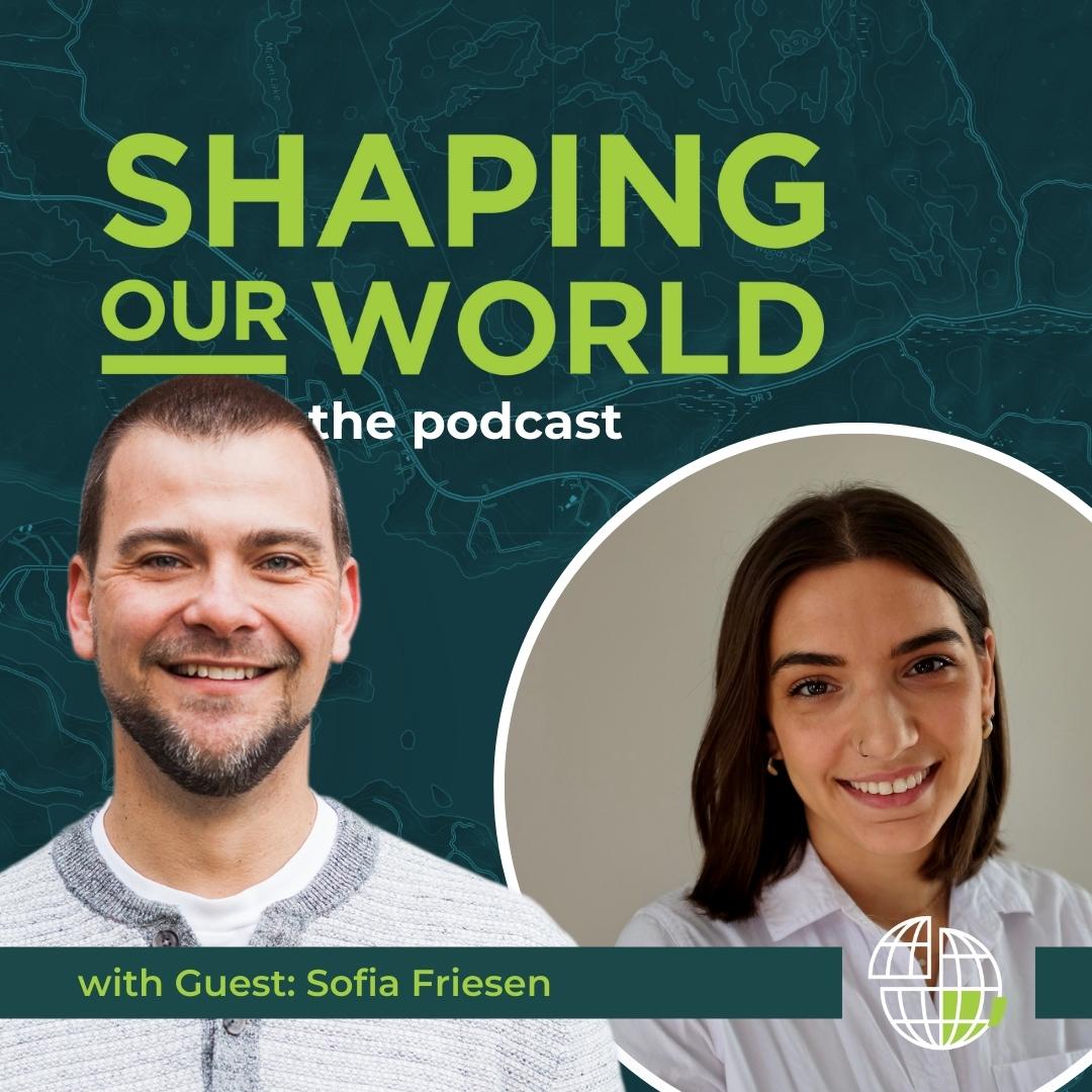 Shaping Our World