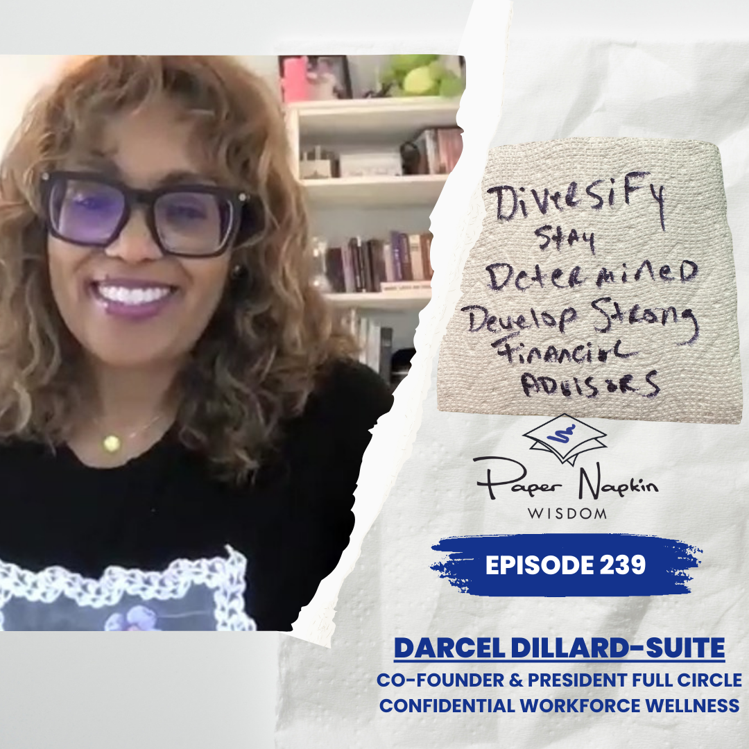 Ep 239 - Don’t Just Build a Business—Build a Foundation: Wisdom from Darcel Dillard-Suite