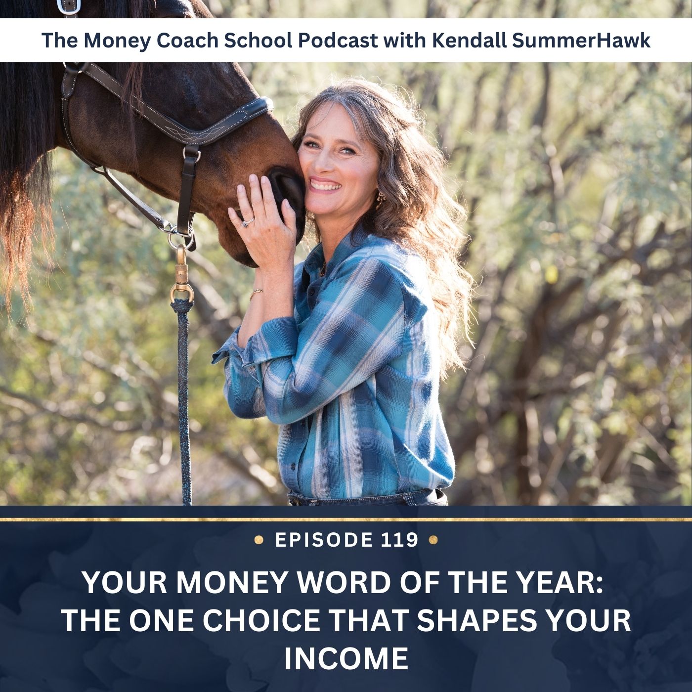 Ep #119: Your Money Word of the Year: The One Choice That Shapes Your Income