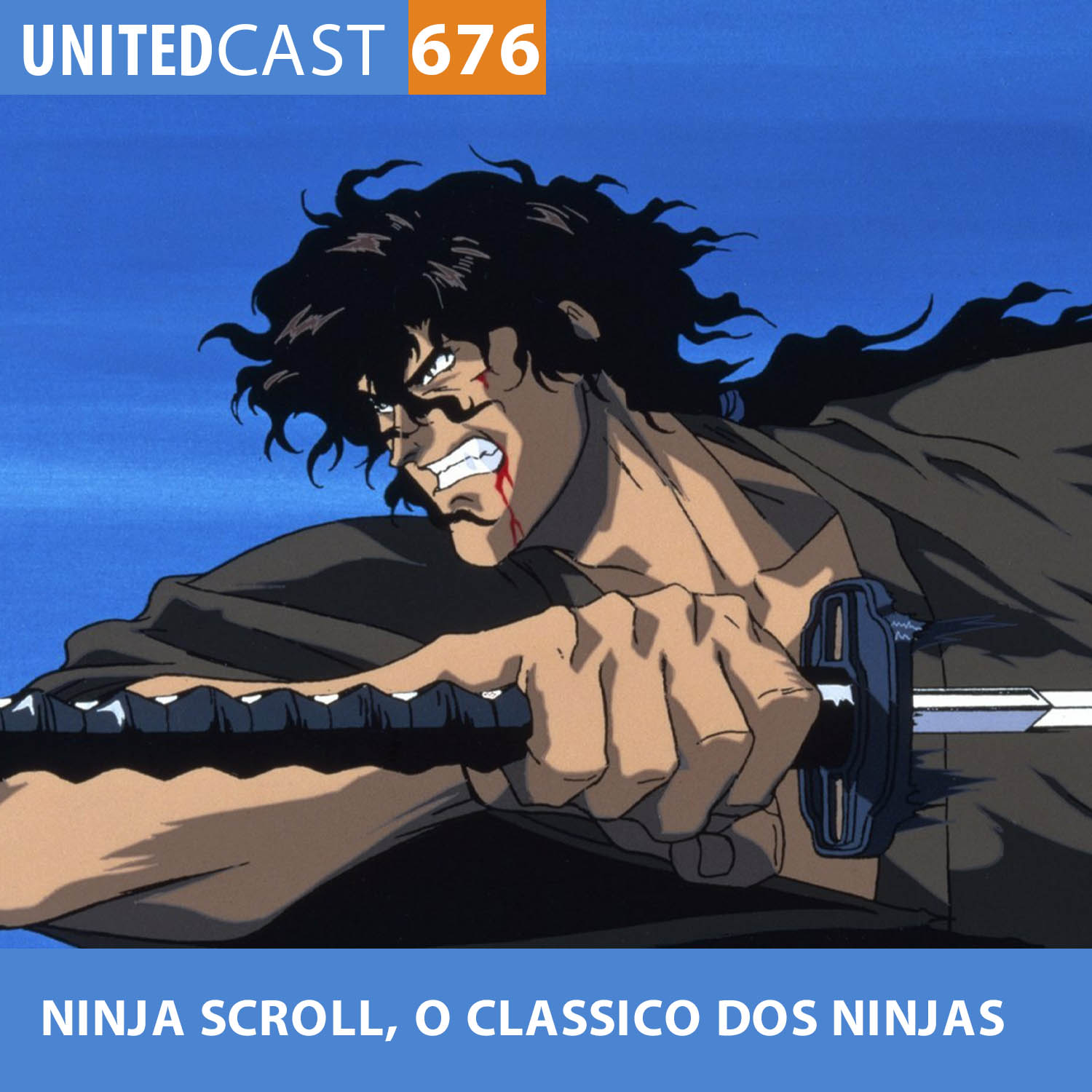 UNITEDcast #676 - NINJA SCROLL, o clássico dos ninjas