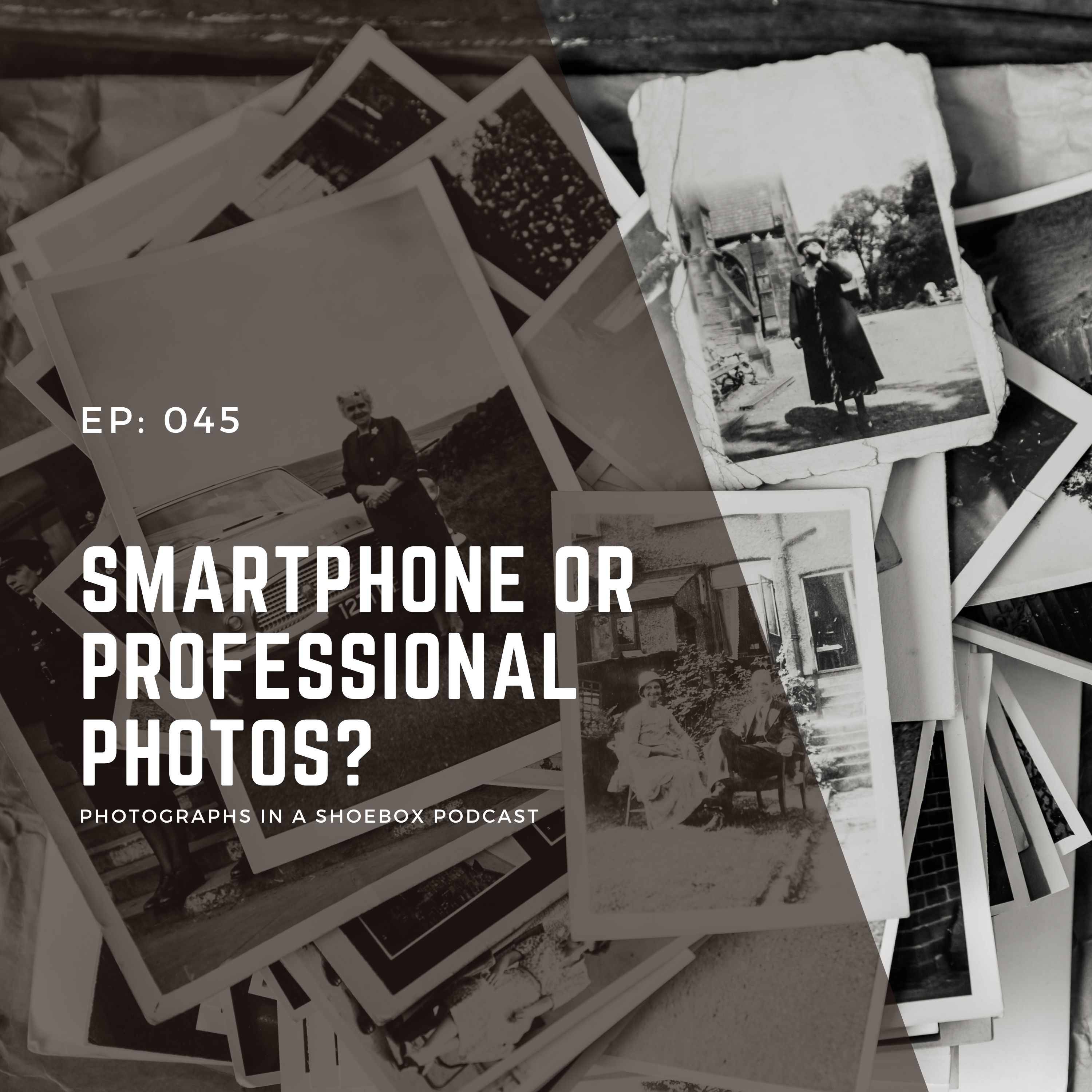 Ep 045 Smartphone camera pictures v professional photos