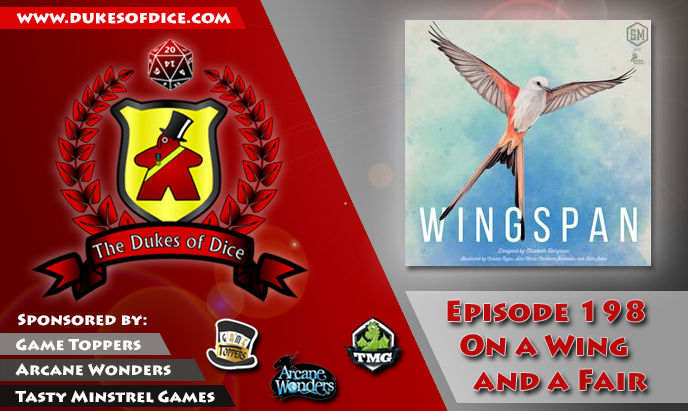 Dukes of Dice - Ep. 198 - On a Wing and a Fair