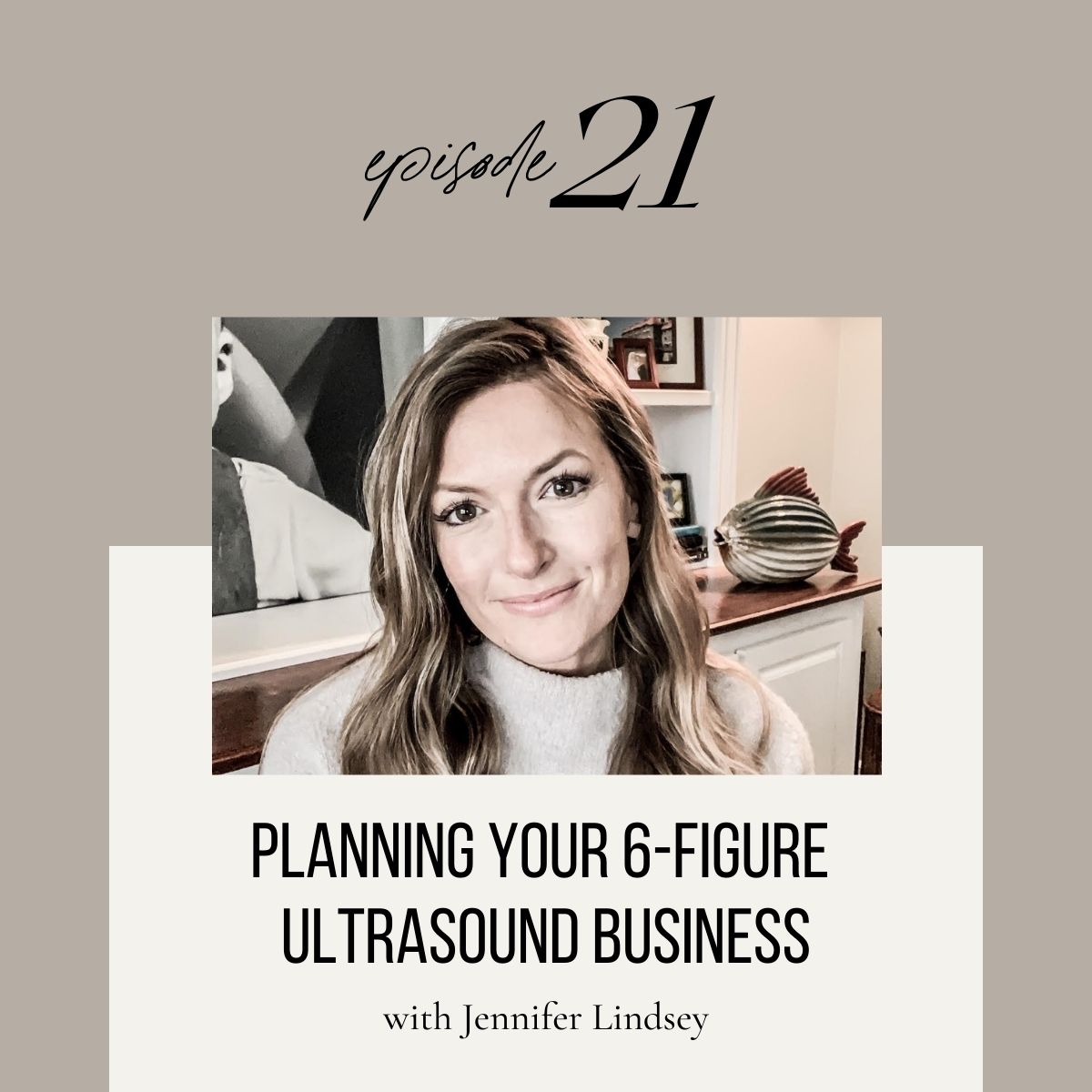 Planning your 6-Figure Ultrasound Business Planning your 6-Figure Ultrasound Business