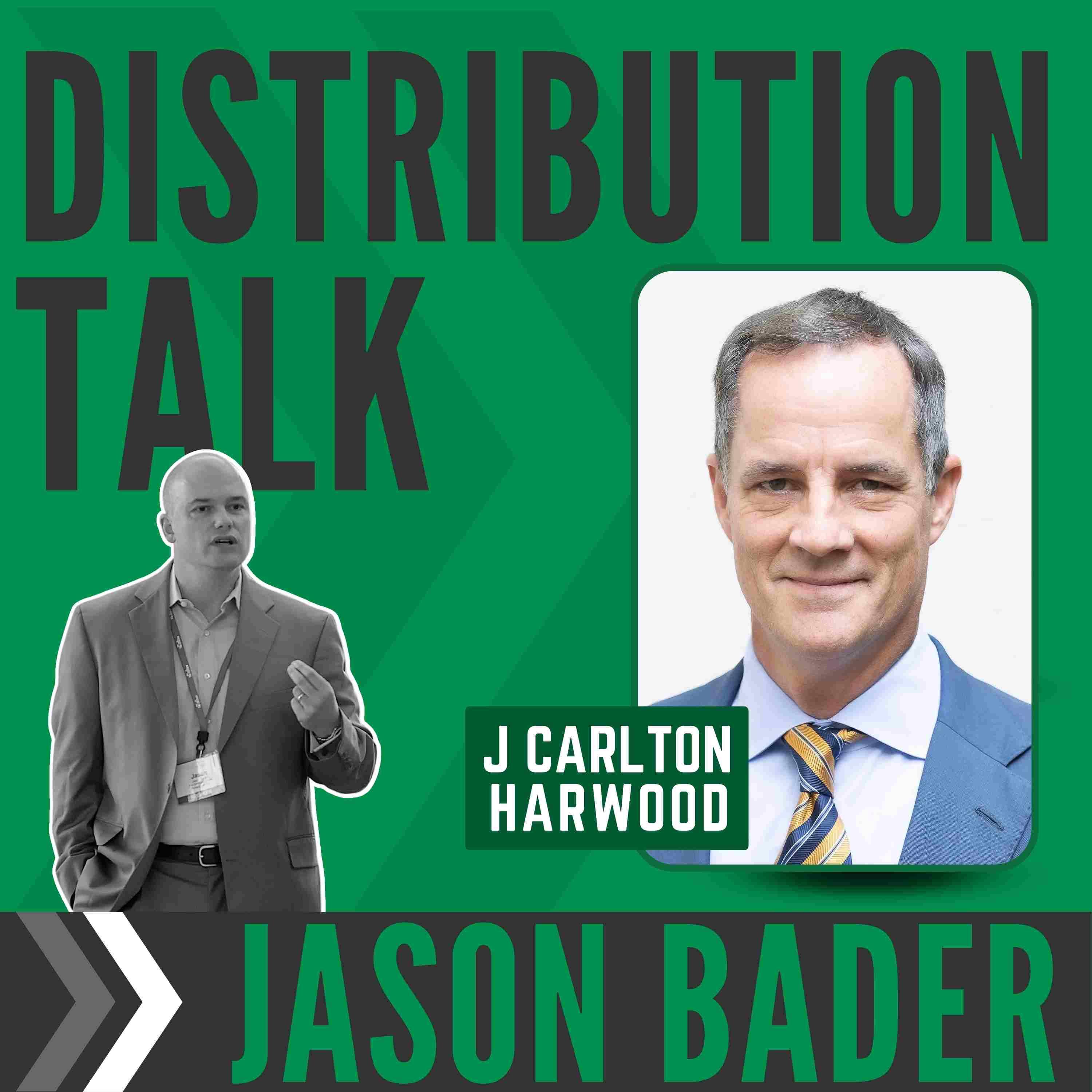 Developing People as Emerging Leaders in the Distribution Industry with J Carlton Harwood, Formerly of Ferguson