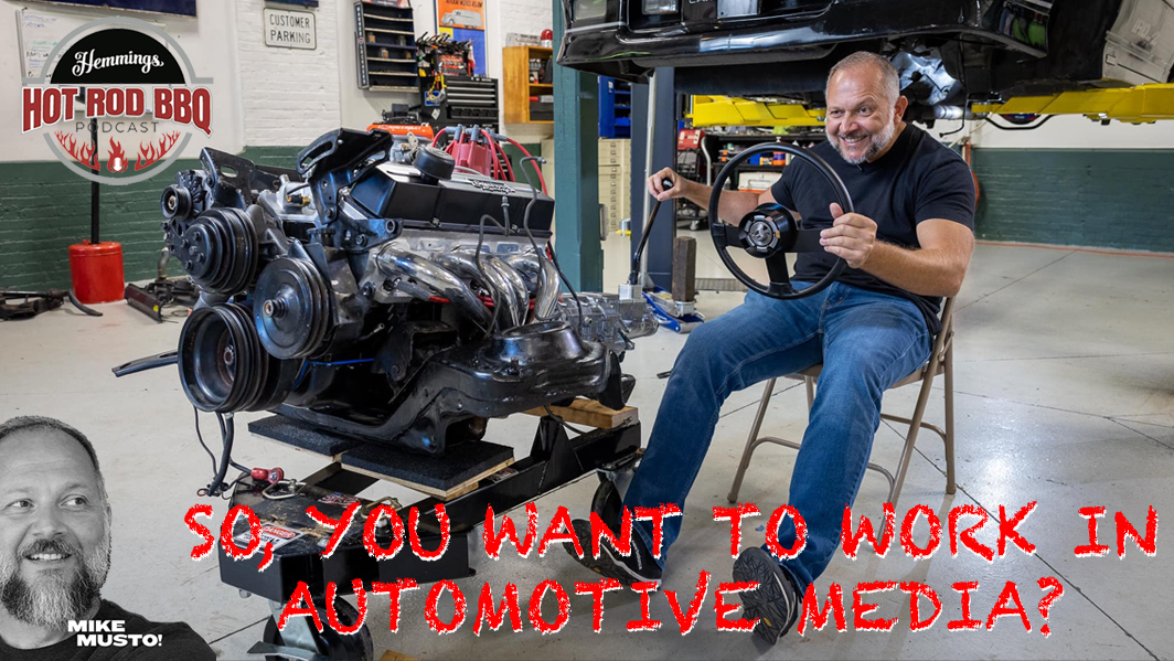 How to Get Started in Automotive Media on the Hot Rod BBQ Podcast!