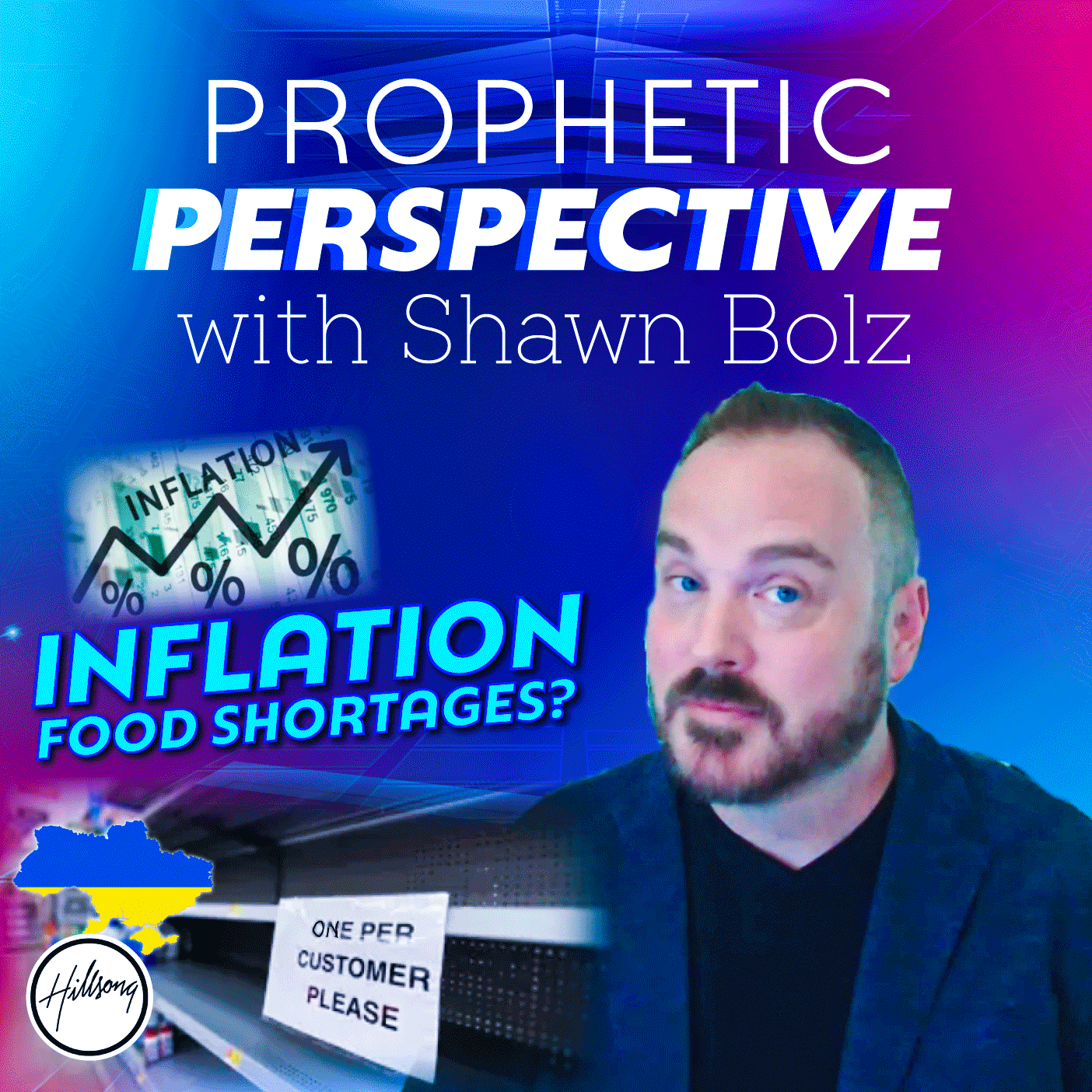 Inflation, Food Shortages, Hillsong Updates