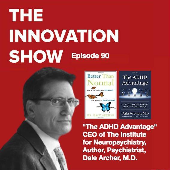 EP 90: The ADHD Advantage: What You Thought Was a Diagnosis May Be Your Greatest Strength