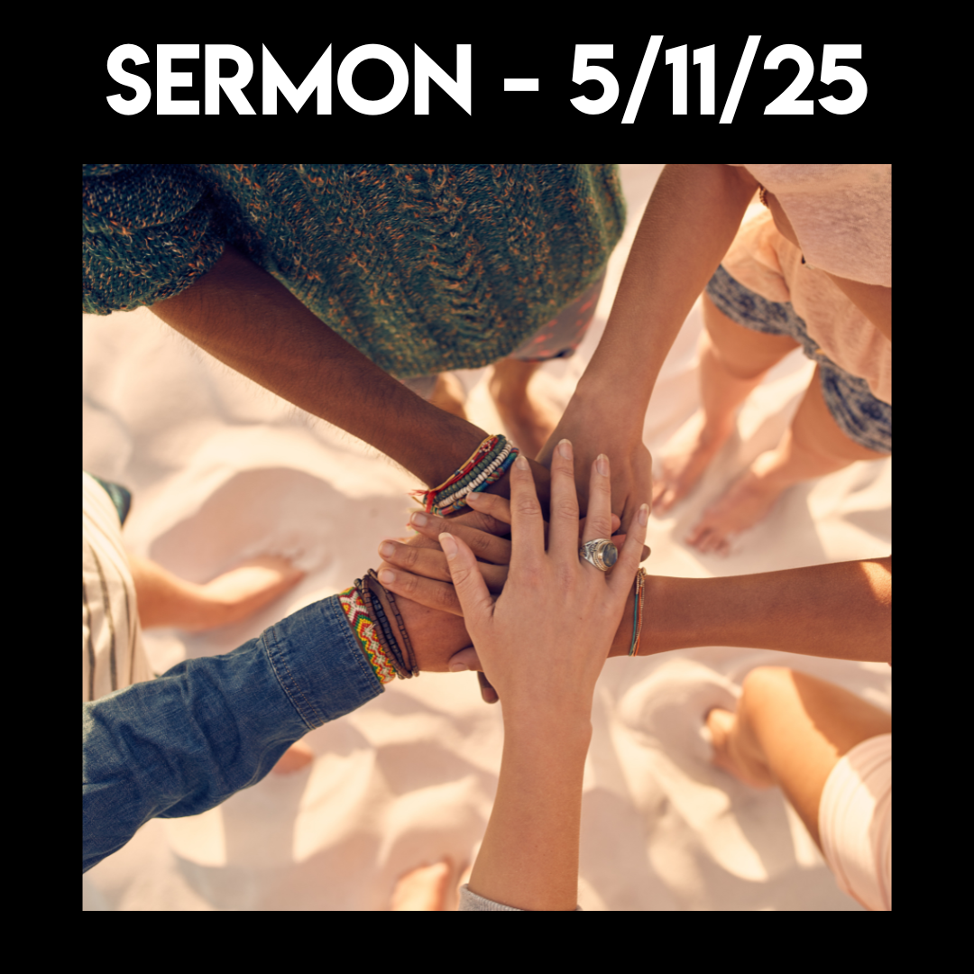 Sermon - 5-11-25