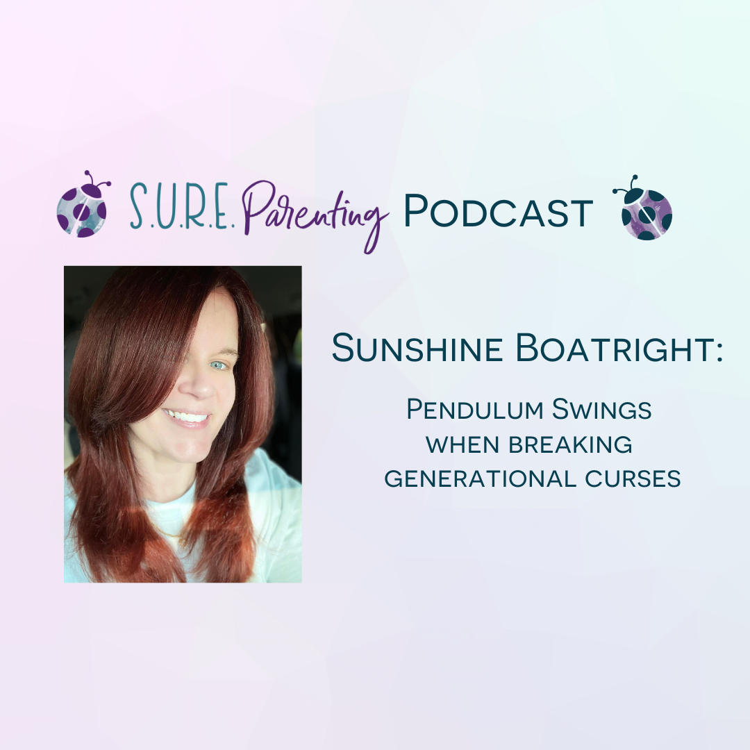 S4 E6 - Sunshine Boatright on the Pendulum Swings of Breaking Generational Curses
