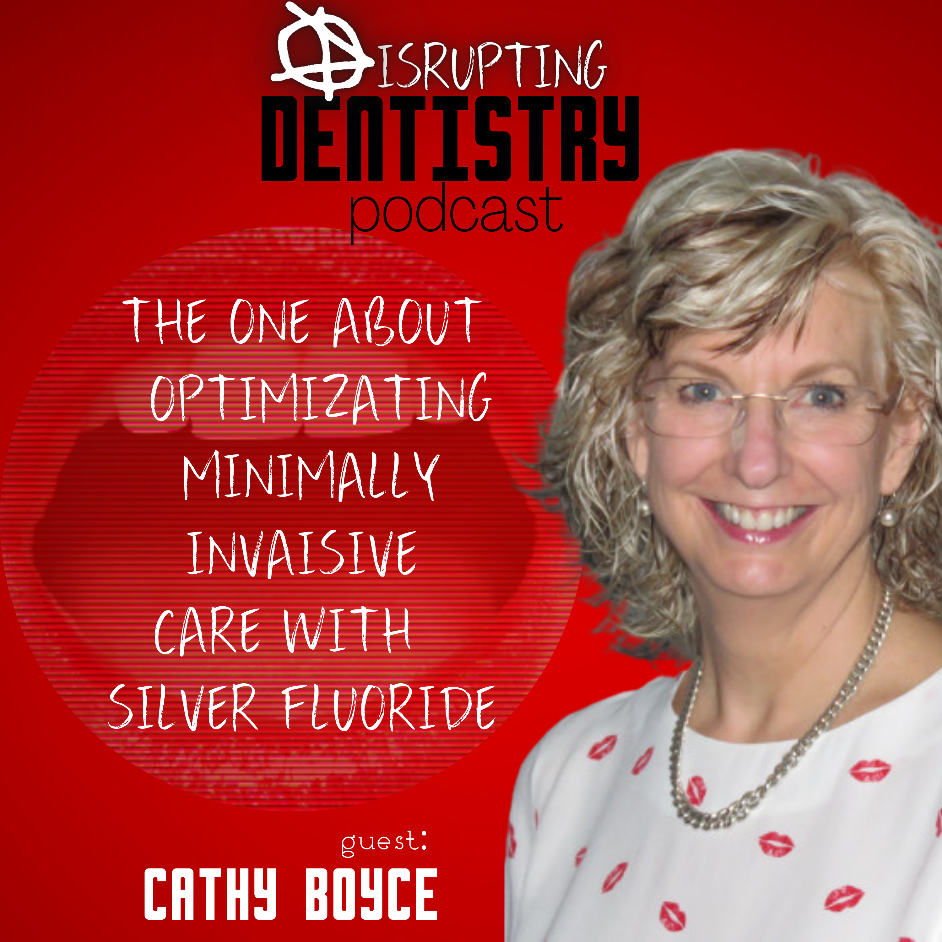 Disrupting Dentistry Podcast
