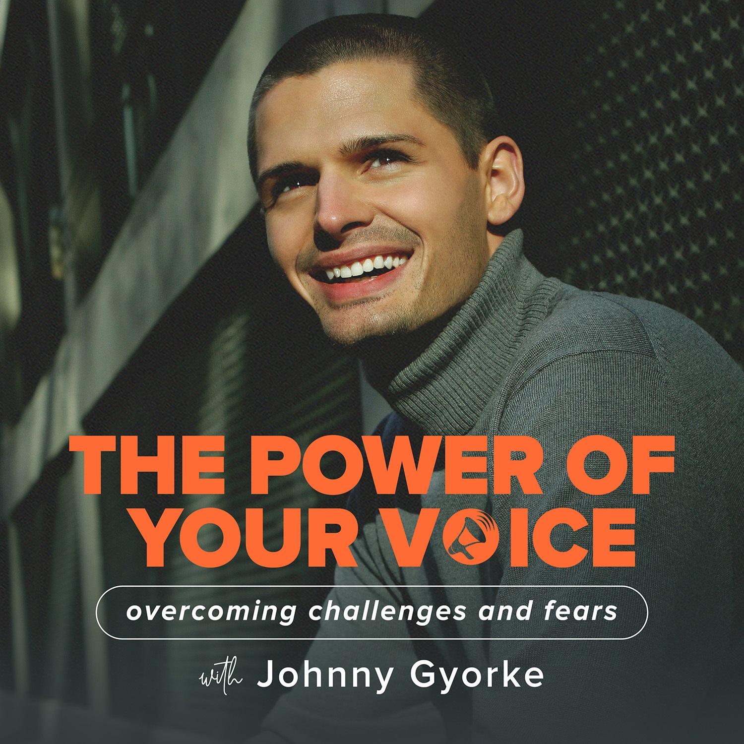 The Power Of Your Voice