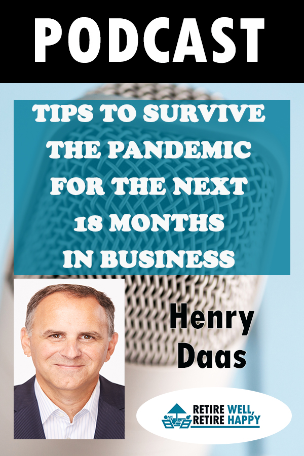 cover of episode Episode #209: Tips To Survive The Pandemic For The Next 18 Months In Business