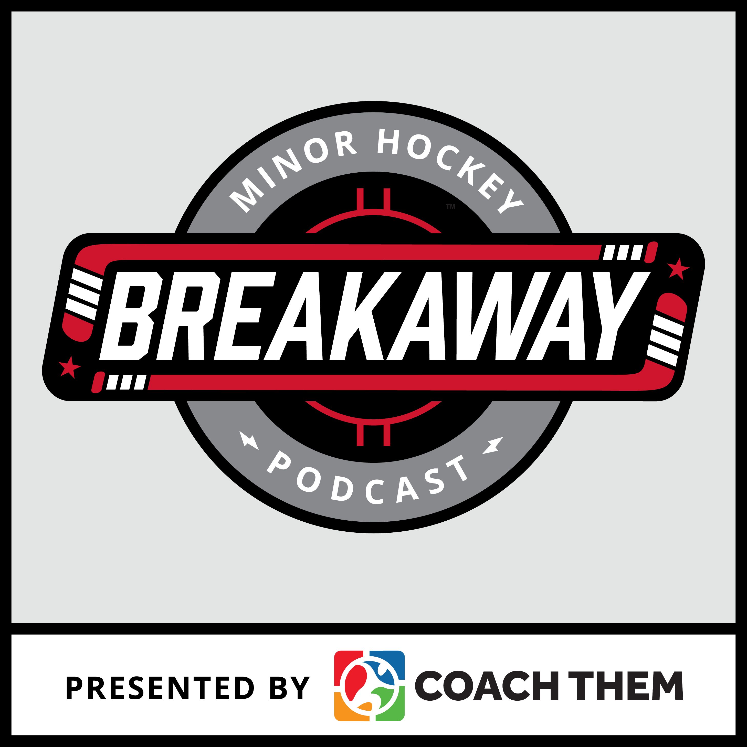 Breakaway, The Minor Hockey Podcast