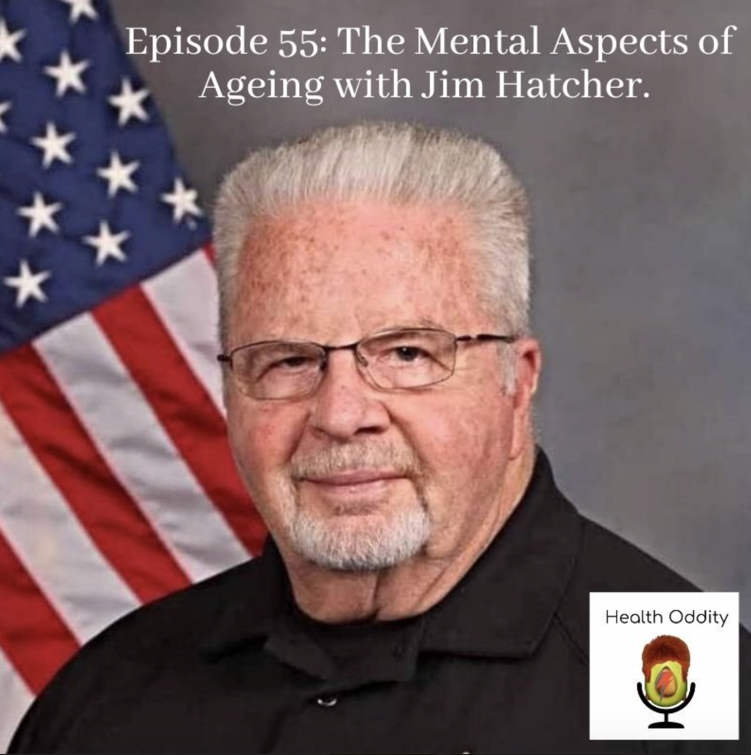 The Mental Aspects of Ageing with Jim Hatcher