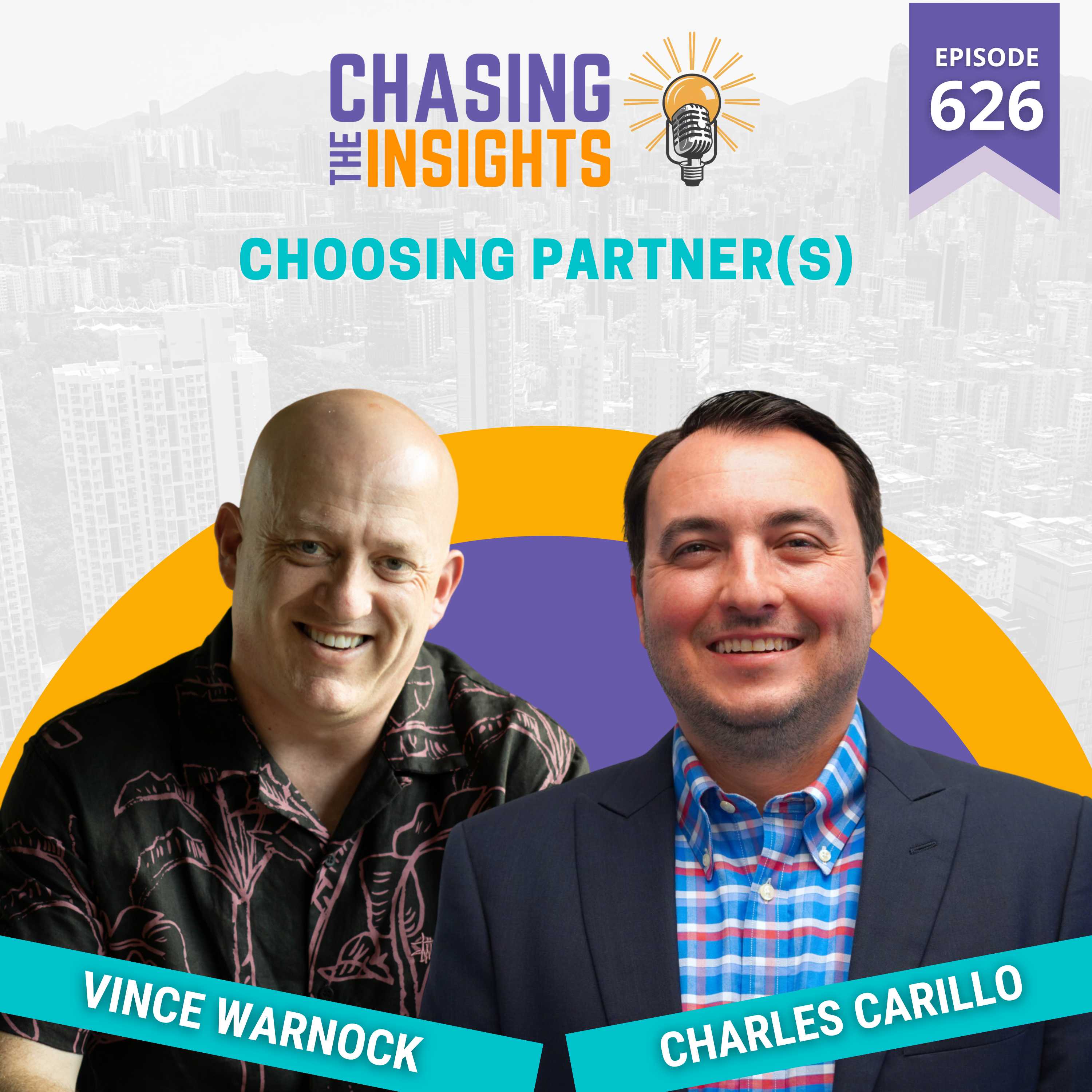 EP626 - Charles Carillo on Choosing partner(s)