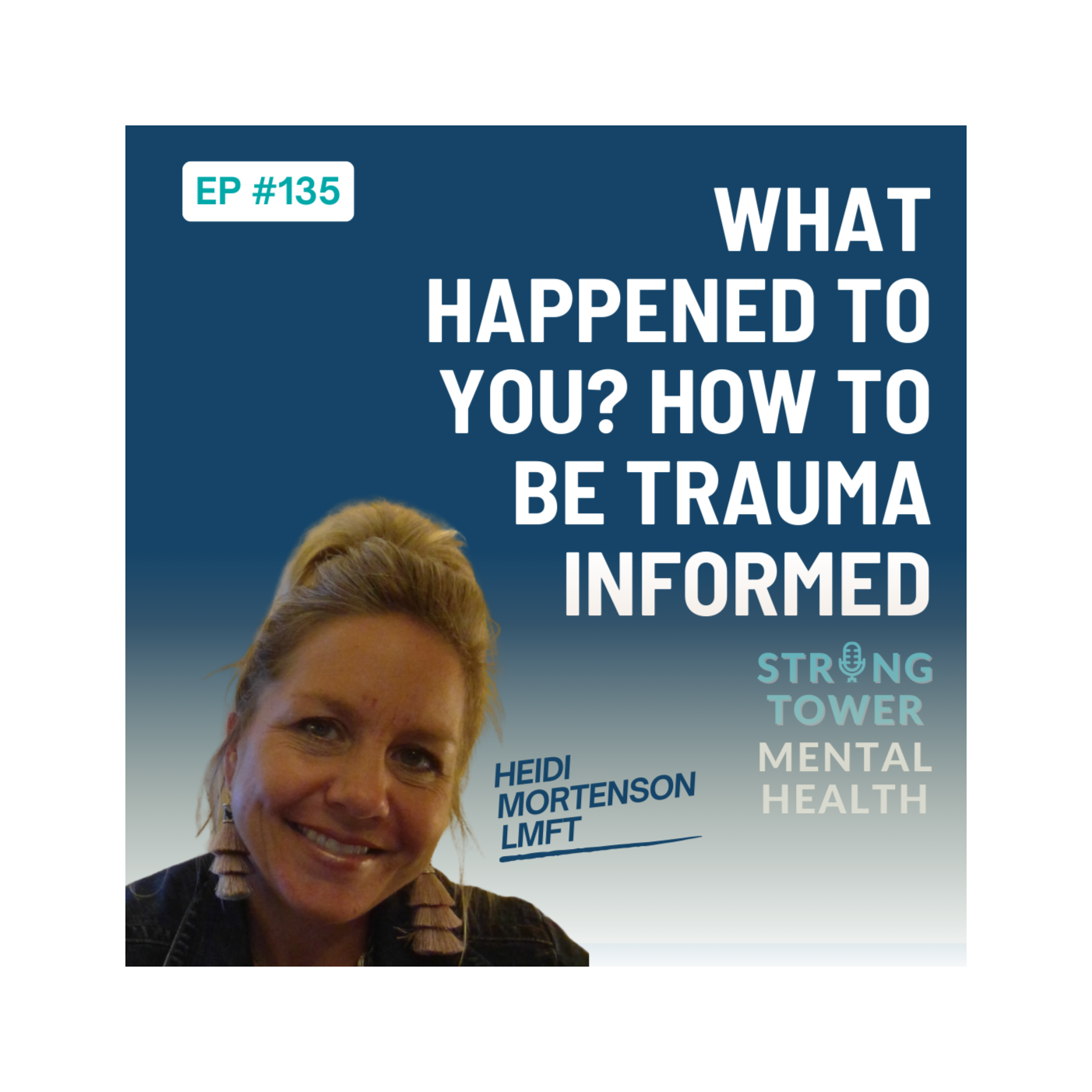 Strong Tower Mental Health Podcast