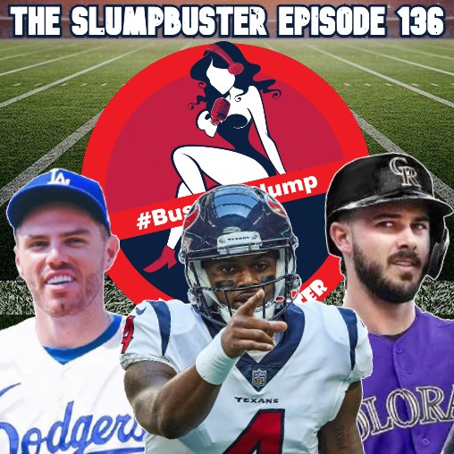 The Slumpbuster Ep 136: Deshaun Watson, Dallas Cowboys with RJ Ochoa, MLB CBA & Free Agency Recap!