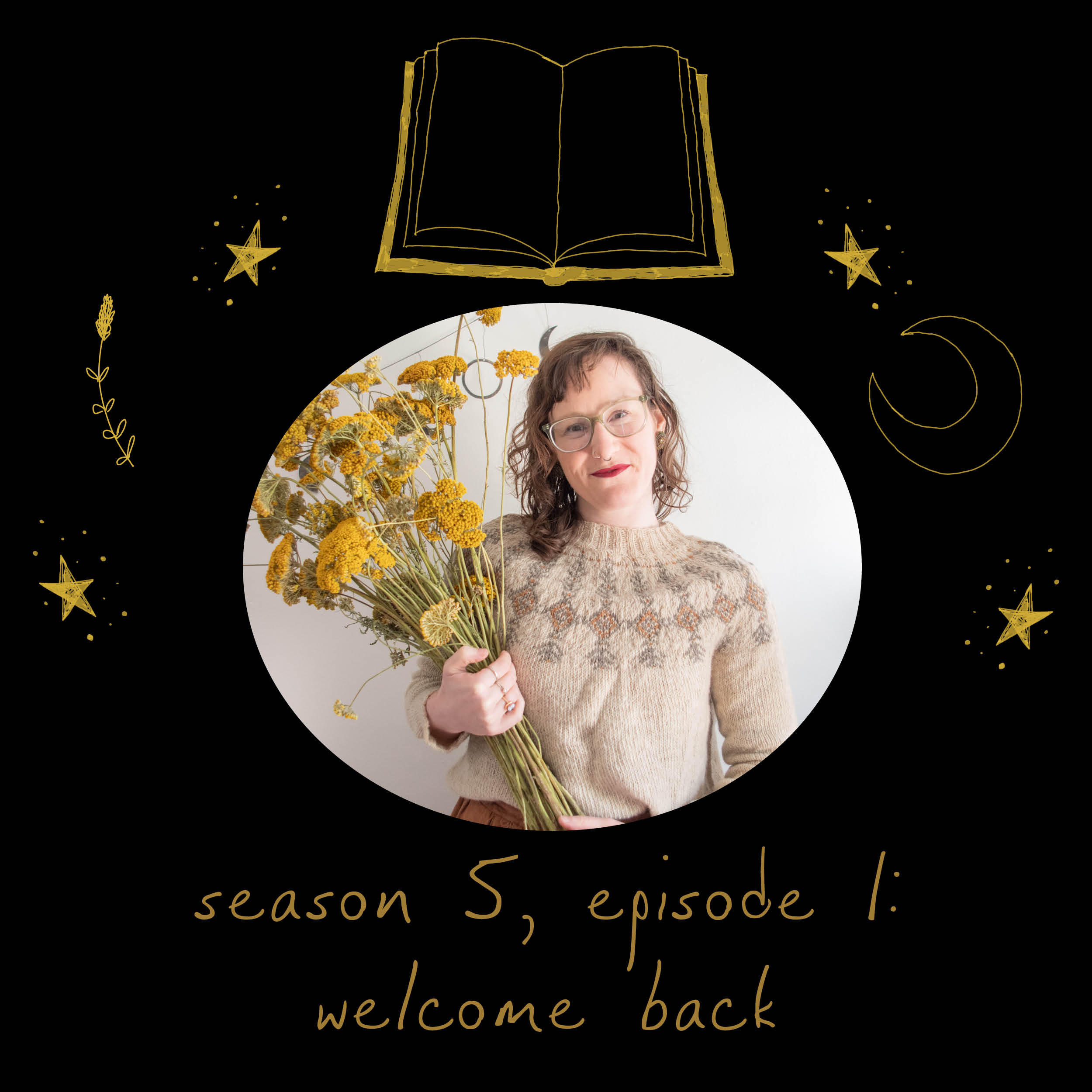 season 5, episode 1 - welcome back