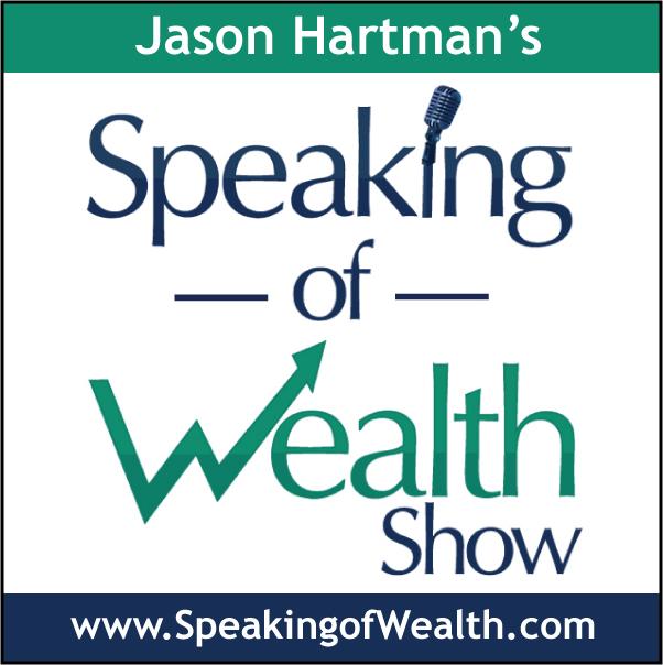 Speaking Of Wealth with Jason Hartman