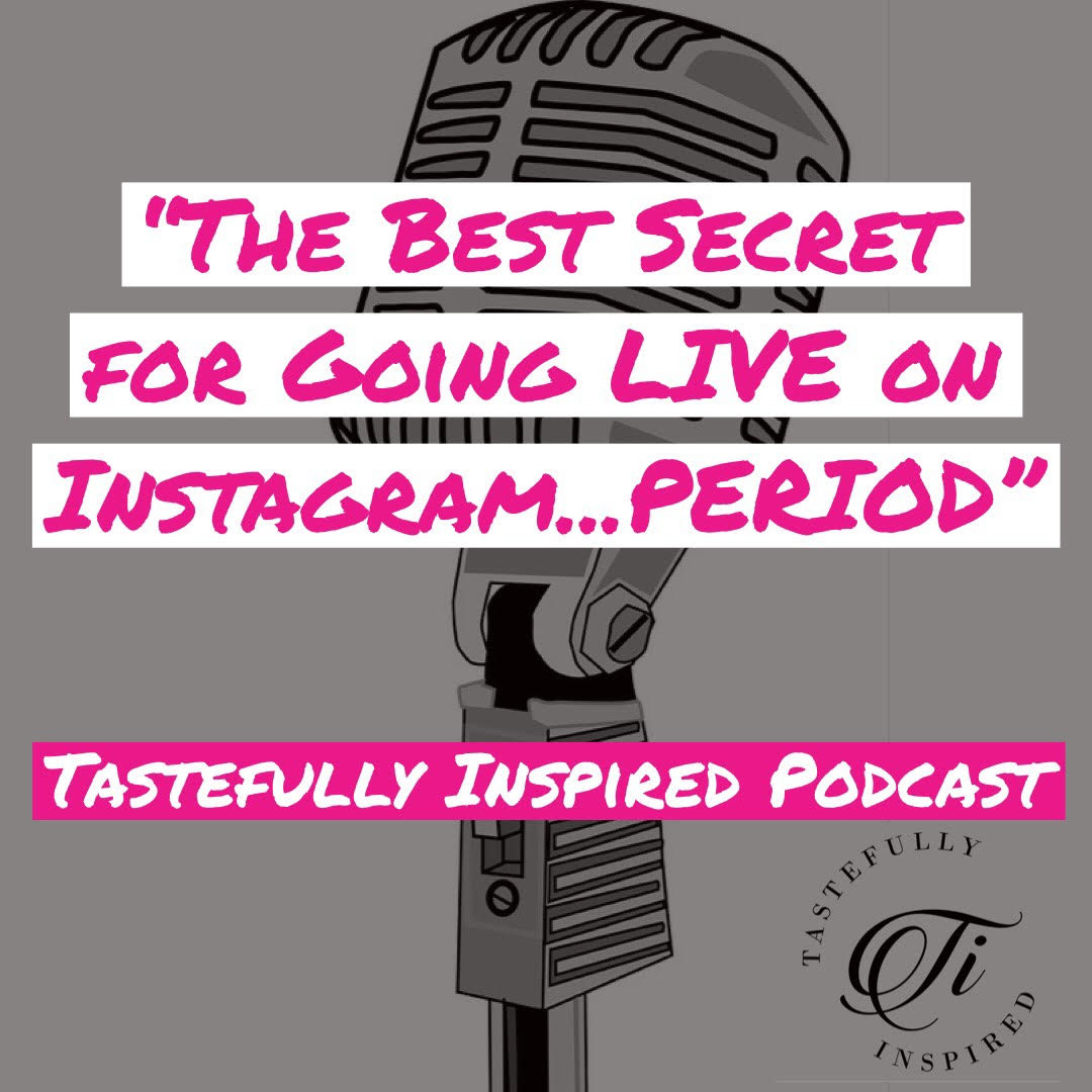 Tastefully Inspired Podcast