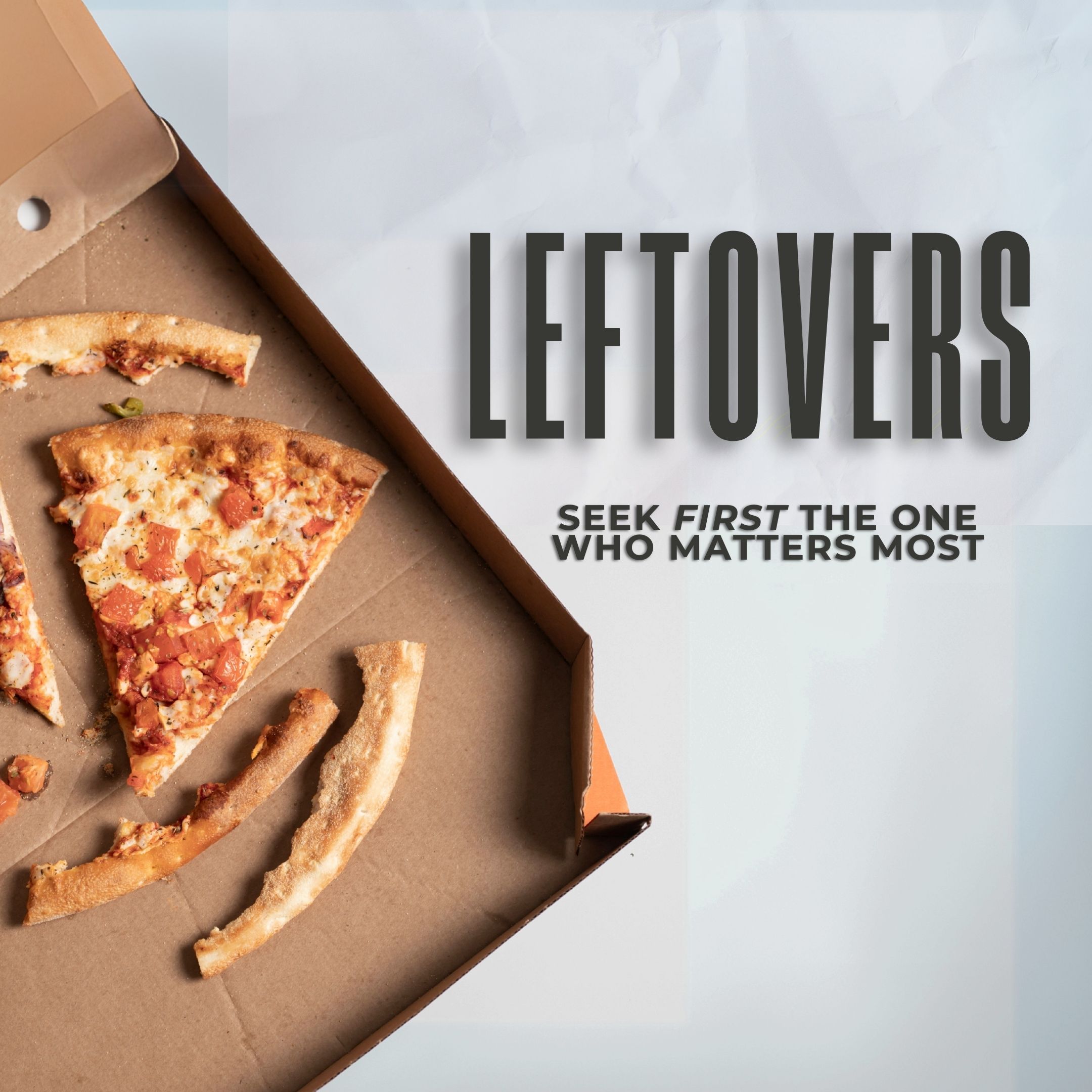 Leftovers