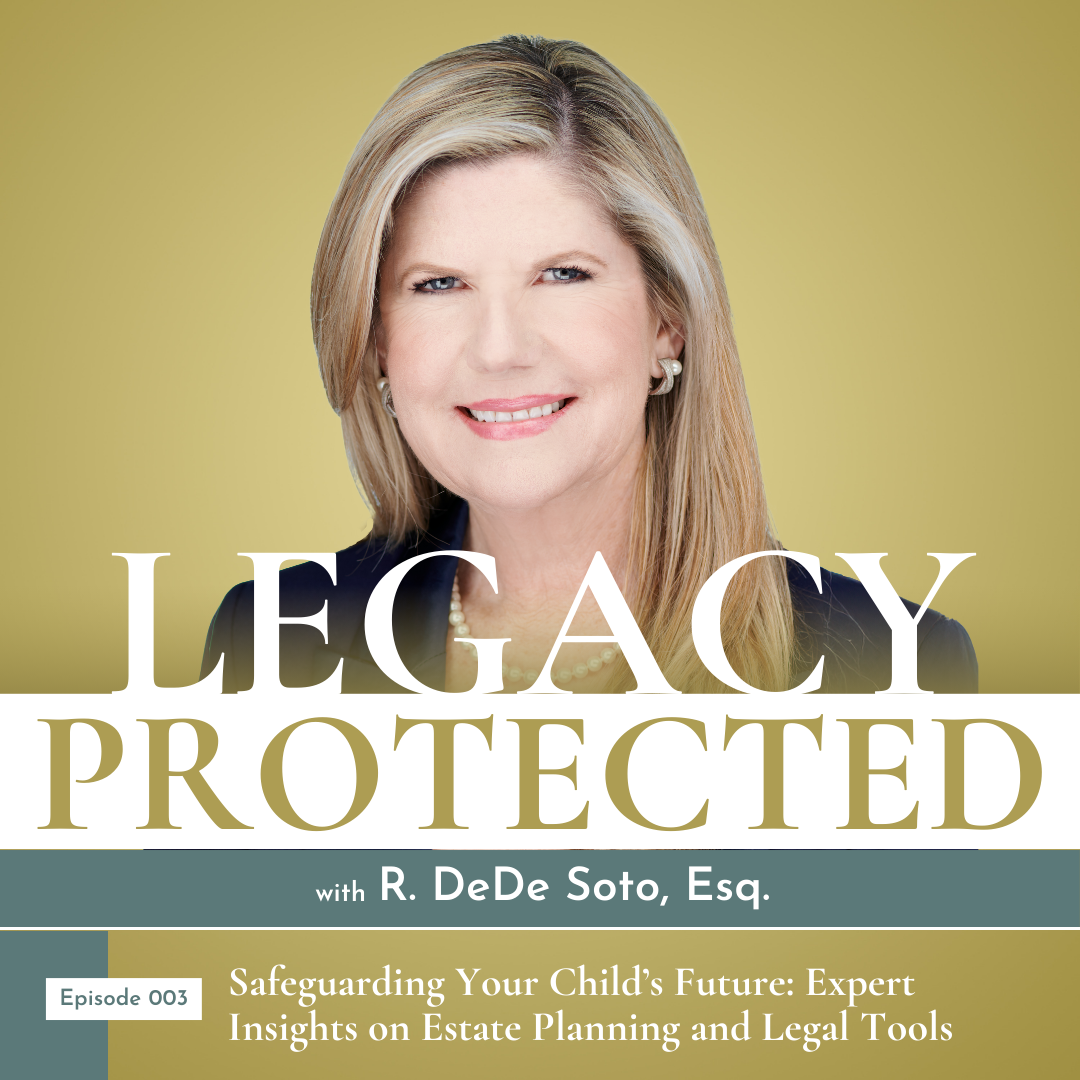 Legacy Protected: Navigating Estate Planning and Probate in Southern California