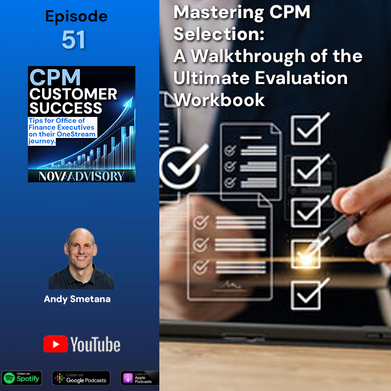 OneStream CPM Customer Success: Tips for Office of Finance Executives on their Corporate Performance Management journey