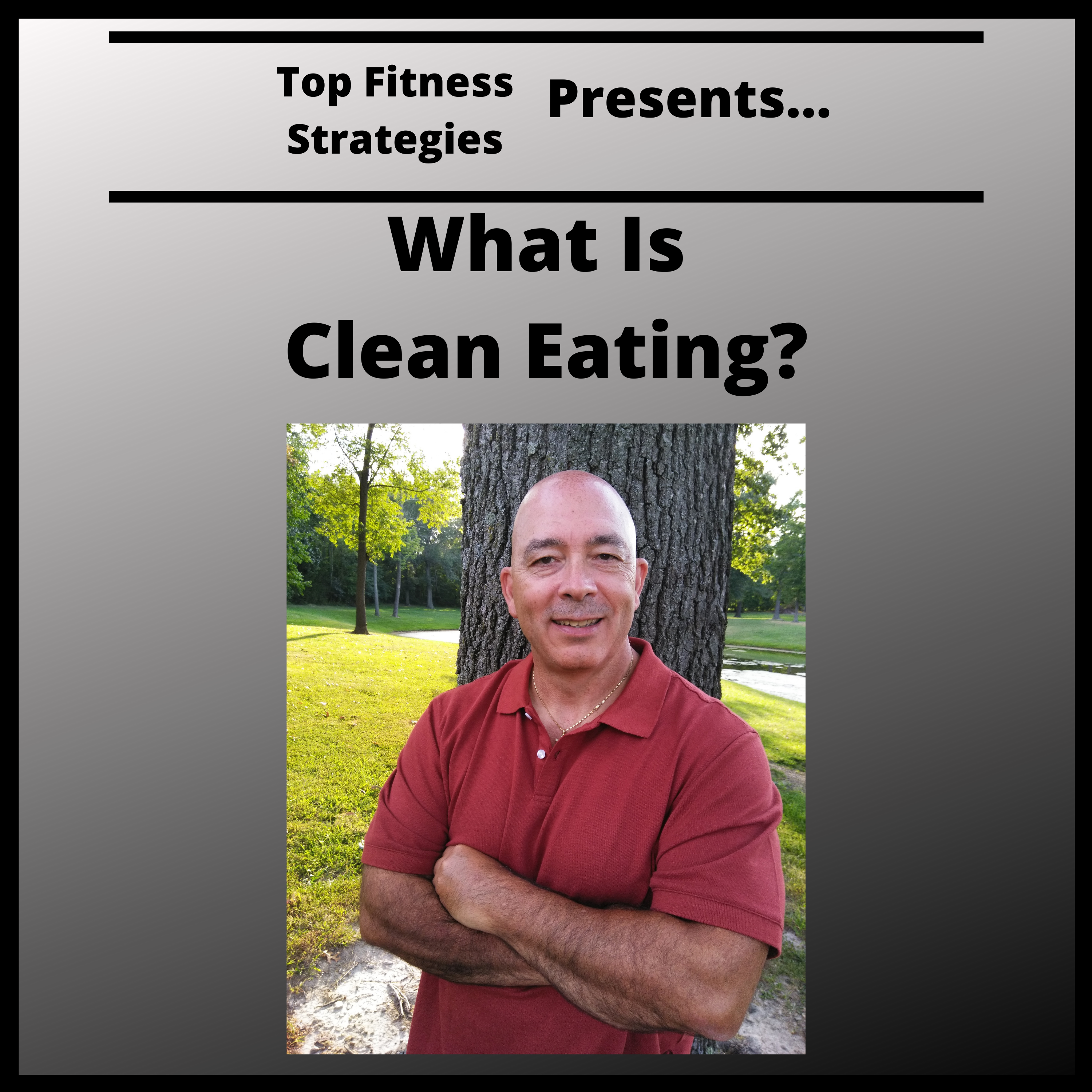 Ep30 - What Is Clean Eating?