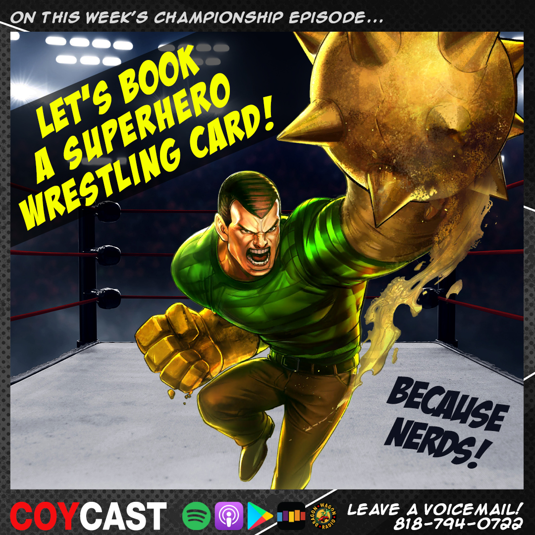 Let's Book a Superhero Wrestling Show!