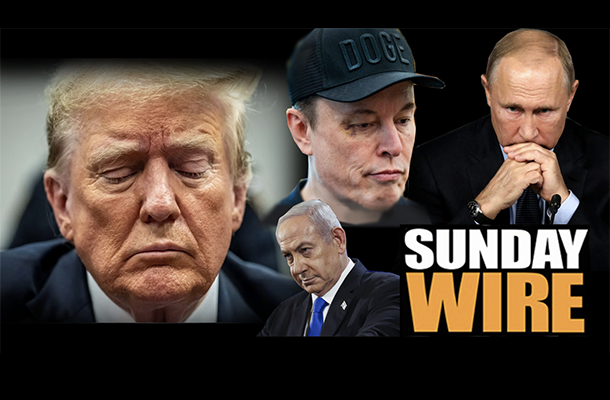 SUNDAY WIRE: EP 550 ‘MAGA Fraying at the Seams’ with Patrick Henningsen and guests