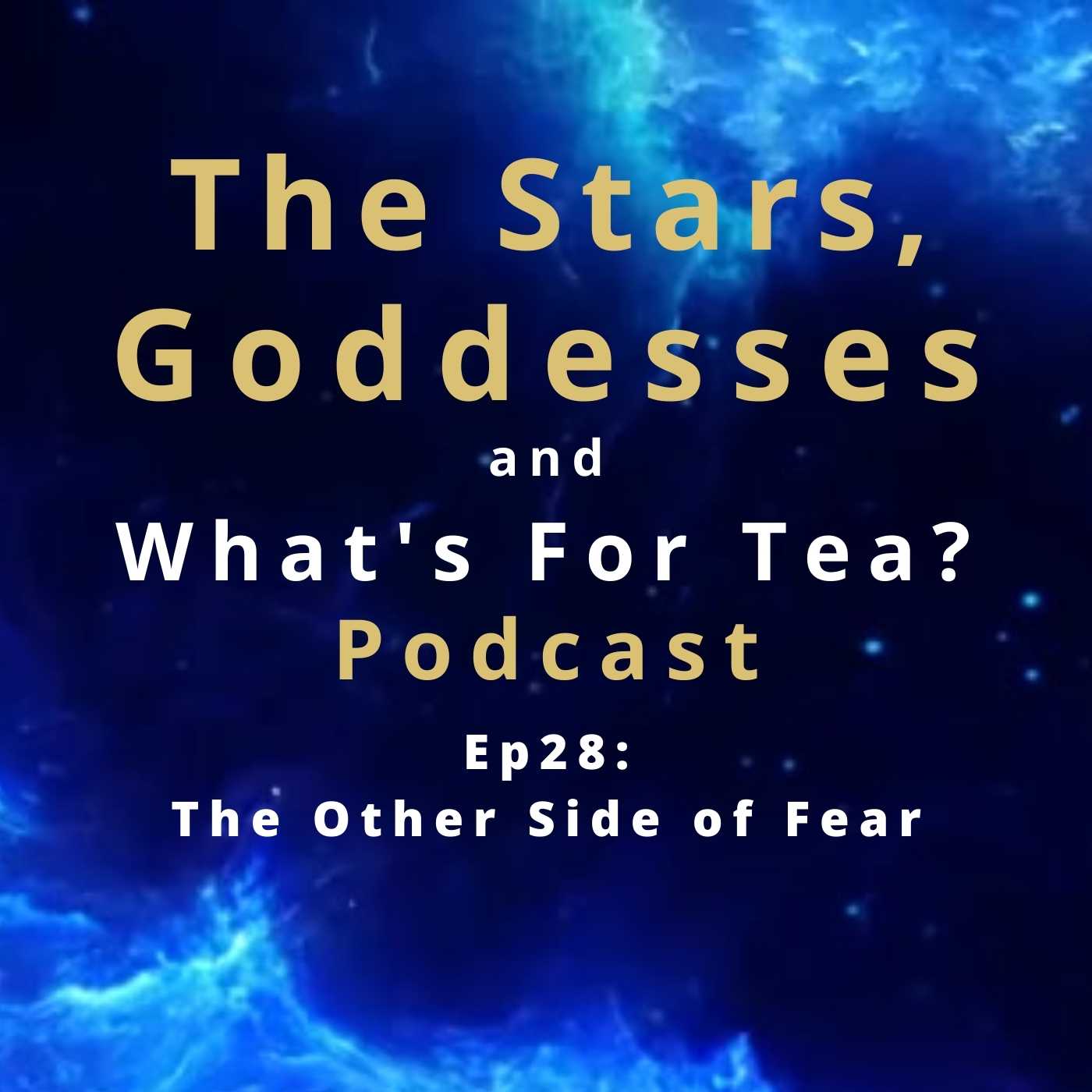 The Stars, Goddesses and What\'s for Tea?
