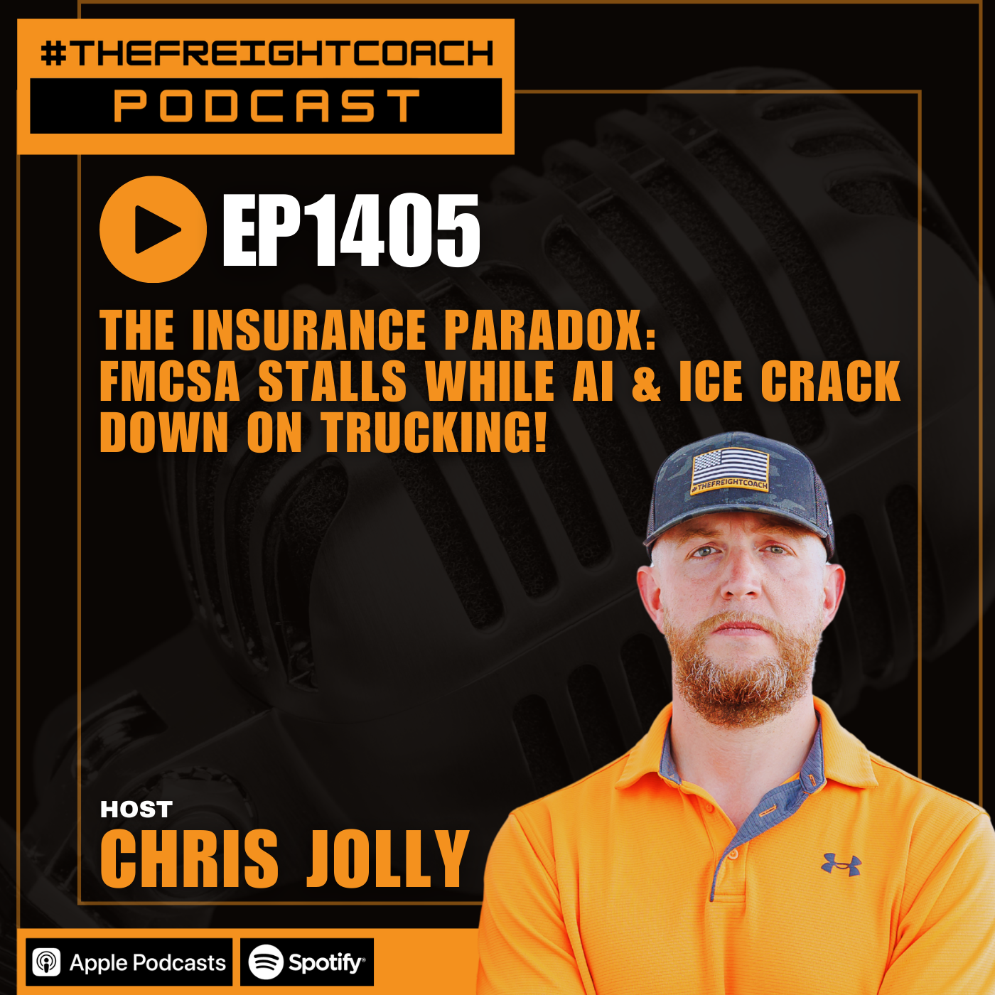 1405. #TFCP - The Insurance Paradox: FMCSA Stalls while AI & ICE Crack Down on Trucking!