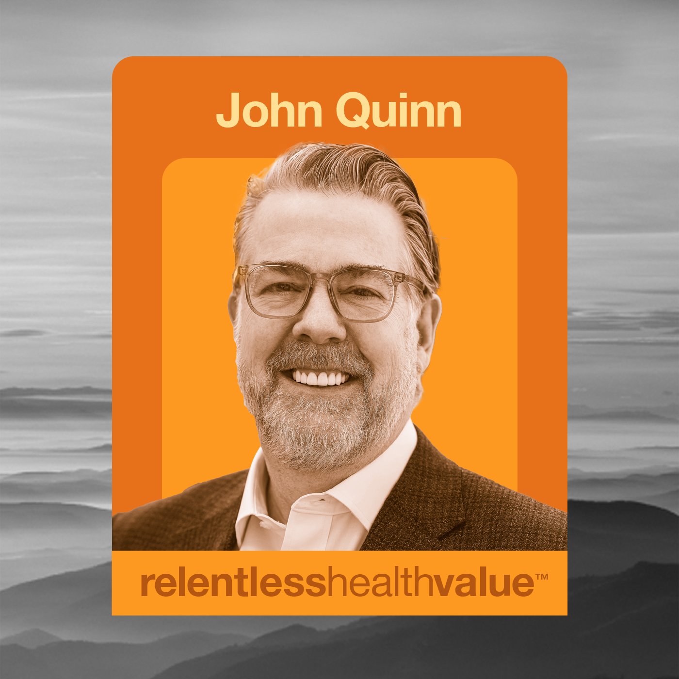 EP493: Revelations Mainstream CEOs Are Having About the Healthcare Market Right Now—Also, Some Advice, With John Quinn