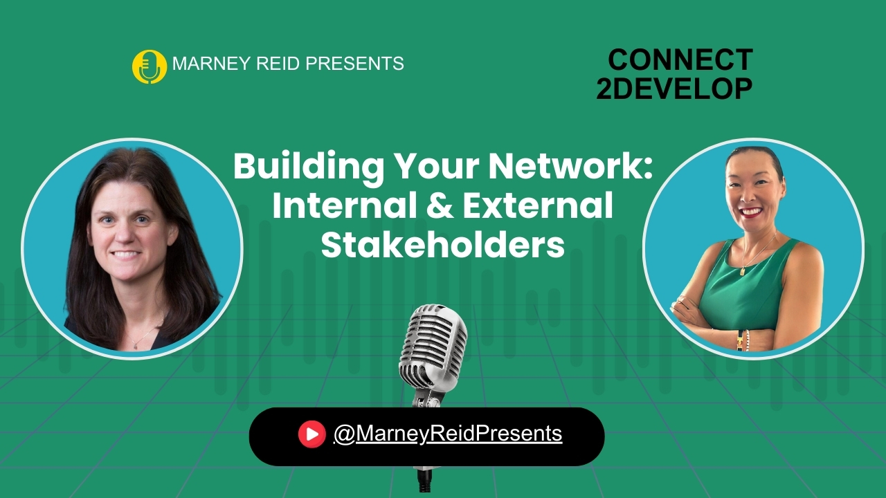 Building & Managing A Network - Internal Stakeholders & Consulting With Industry with Ann Roen and marnaey Reid