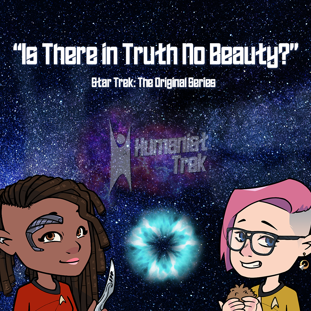 Is There In Truth No Beauty? (TOS)