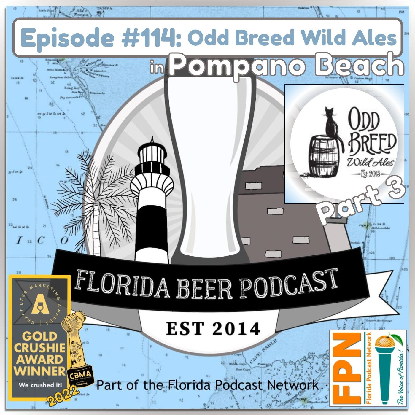 Florida Beer Podcast - Episode 114: Matt Manthe of Odd Breed Wild Ales in Pompano Beach, Part 3