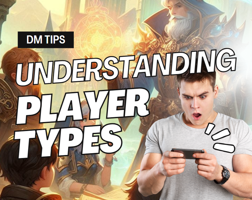 Campaign Crafter | Understanding Player Types