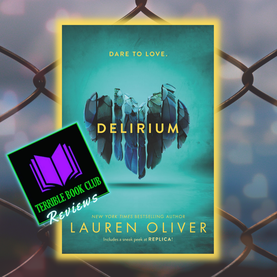 Delirium by Lauren Oliver *Patron’s Choice* - Episode 152