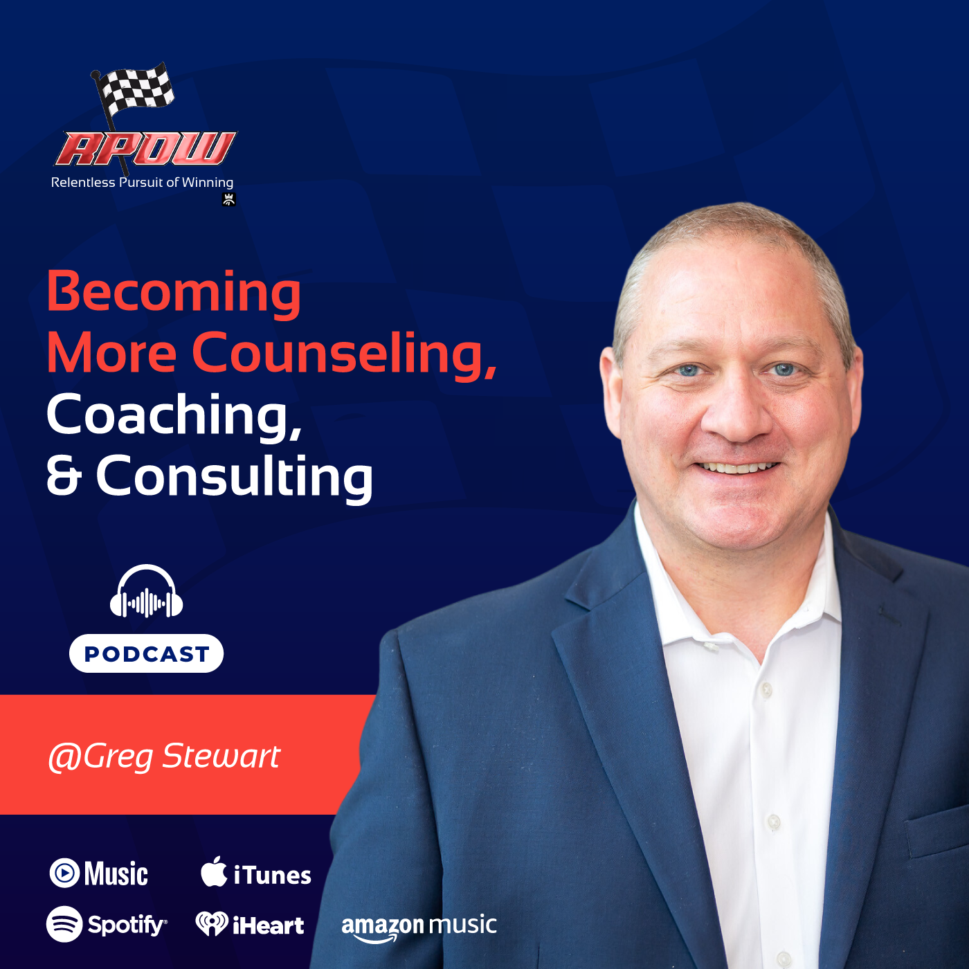 The Relentless Pursuit of Winning Podcast