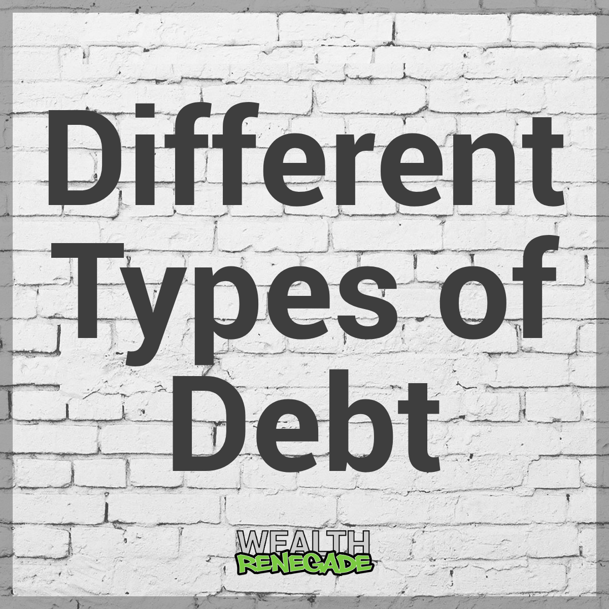 Episode 7 - Different Types of Debt