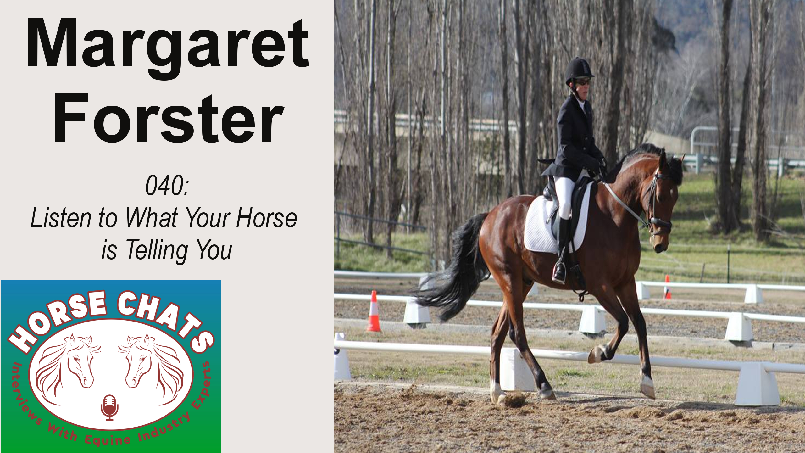 0040: Margaret Forster - Listen to What Your Horse is Telling You