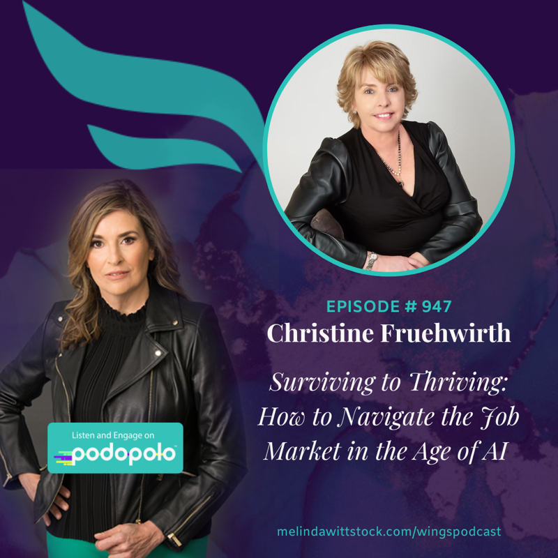 Surviving to Thriving: Entrepreneur Christine Fruehwirth on AI and a Job Market in Flux