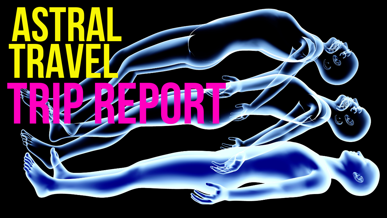 Astral Travel Explained