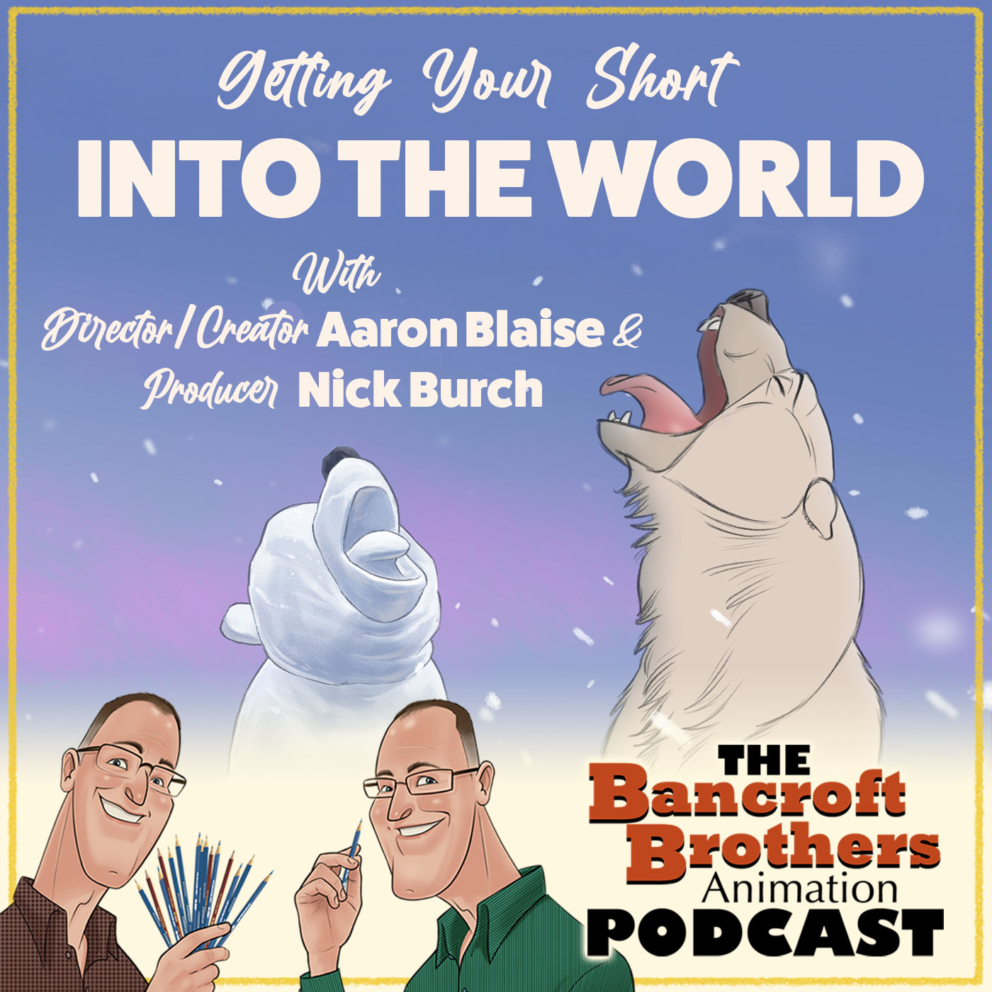 The Bancroft Brothers Animation Podcast