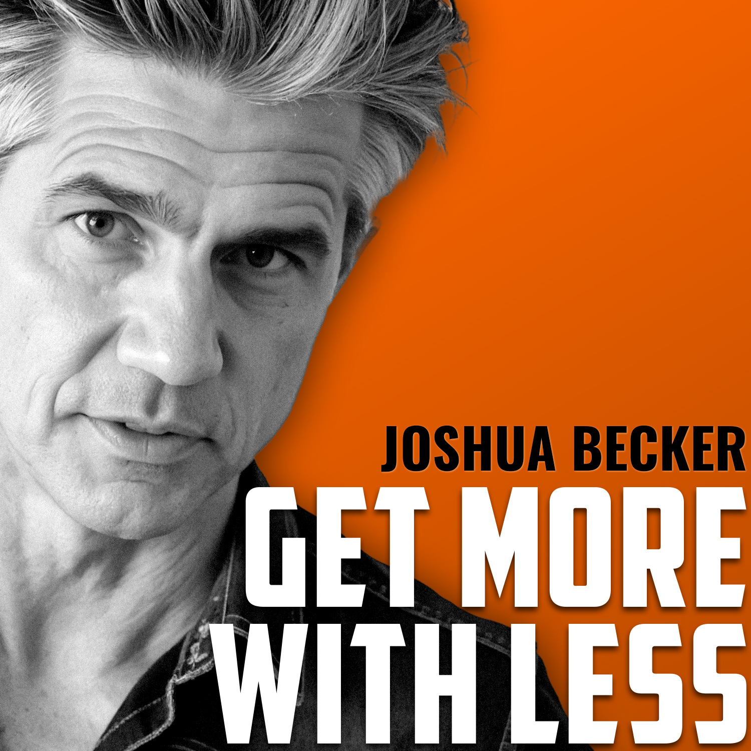 JOSHUA BECKER | Enough is Enough: How Owning Less Gives You More