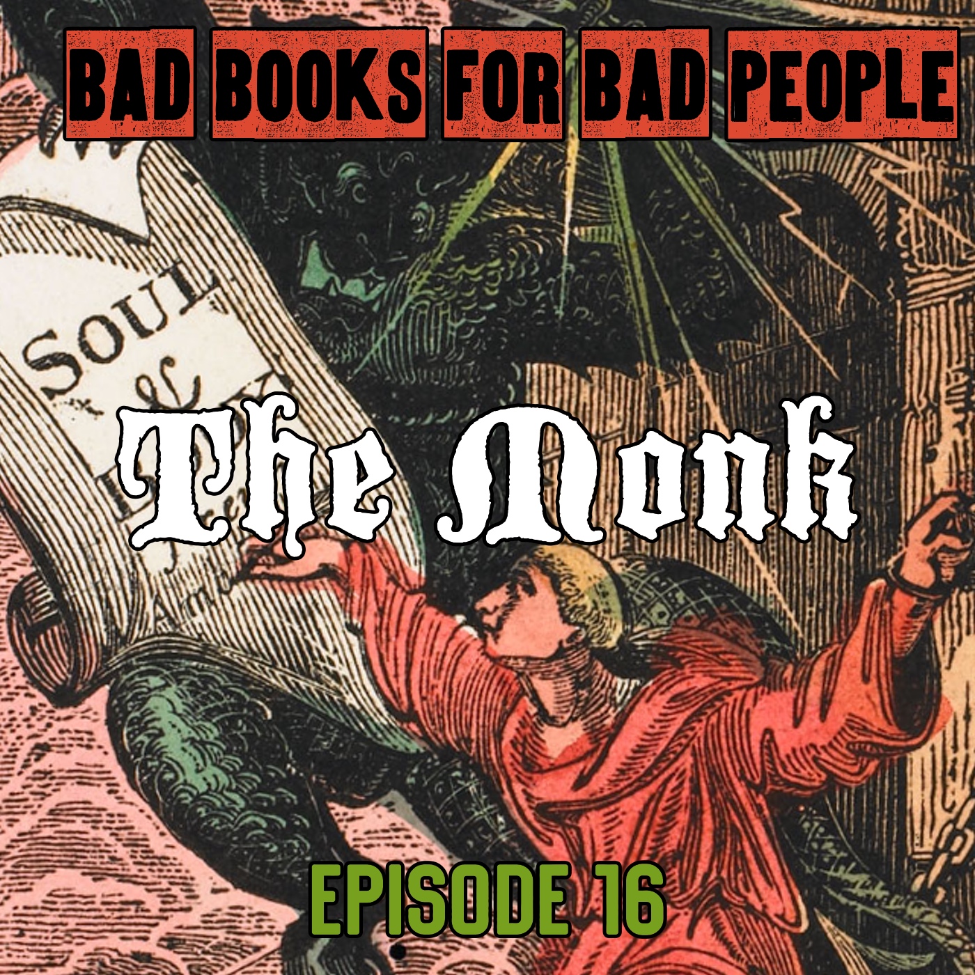 Episode 16: The Monk - Gothic Horror Origins
