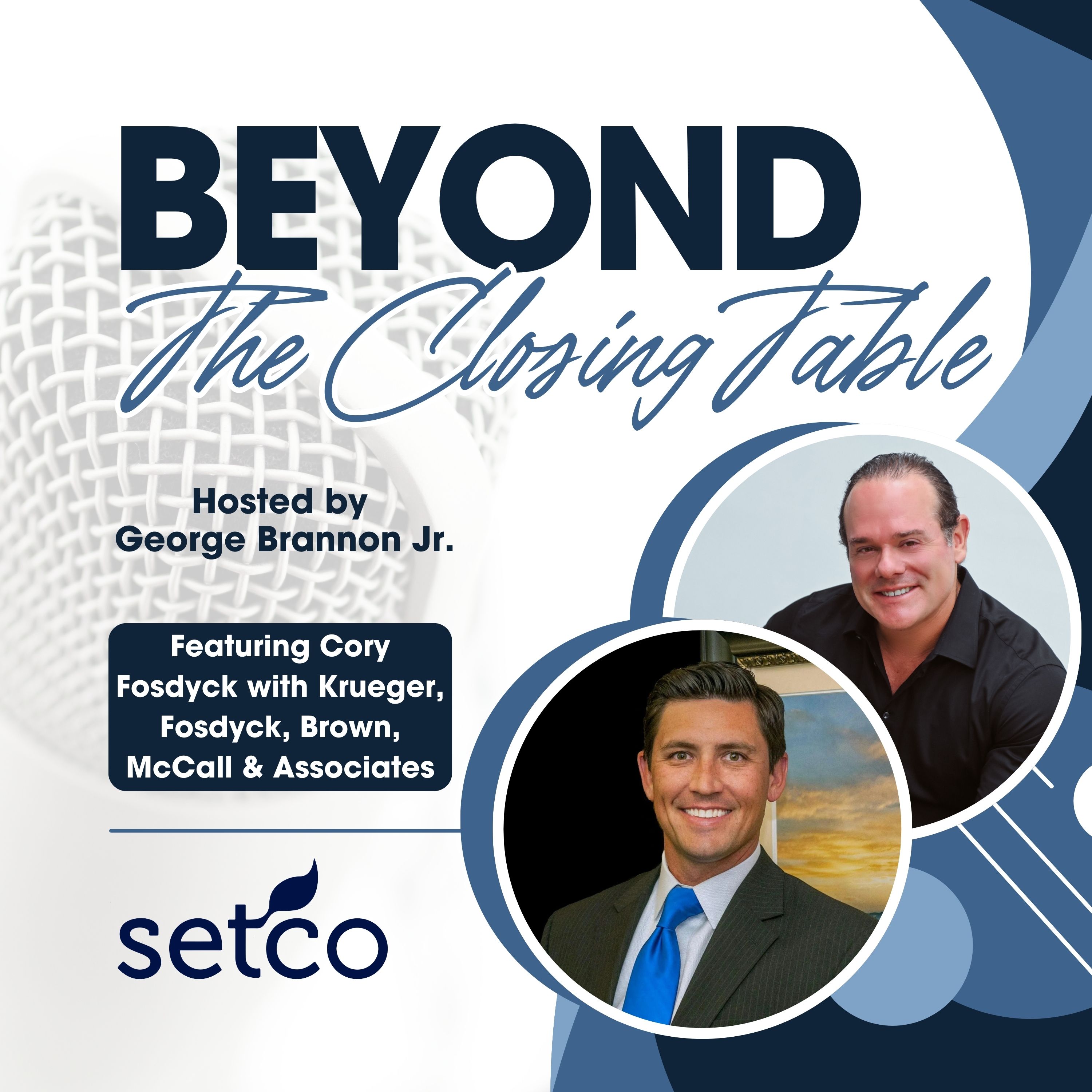 Beyond the Closing Table with Setco Services