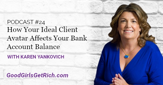 How Your Ideal Client Avatar Affects Your Bank Account Balance