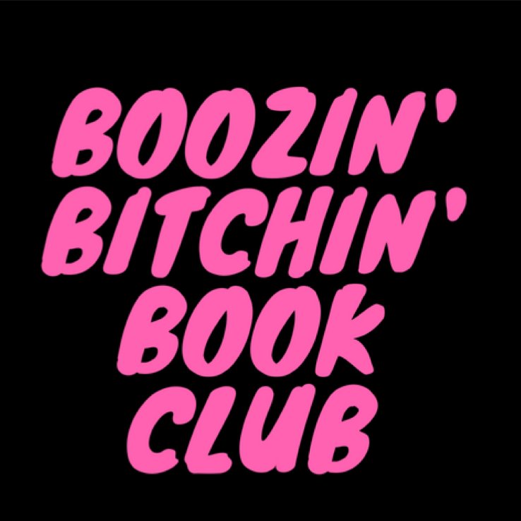 Boozin\' Bitchin\' Book Club