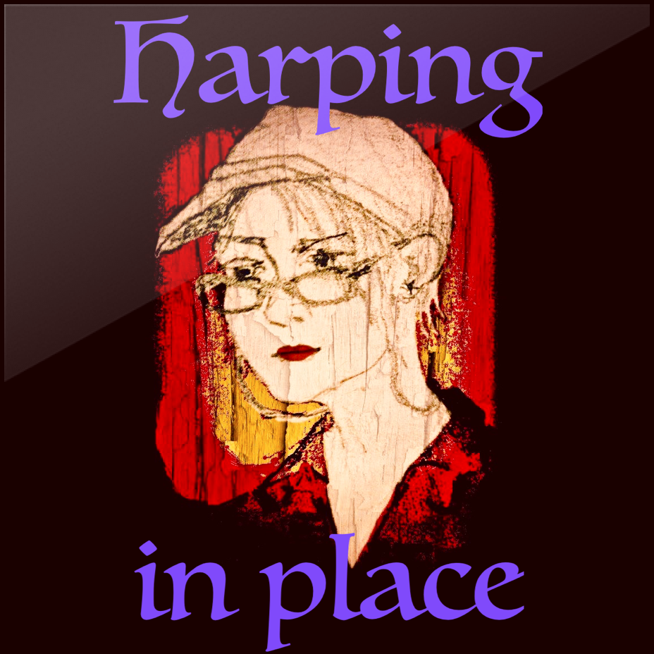 Harping in Place; tranquil folk harp by Joan